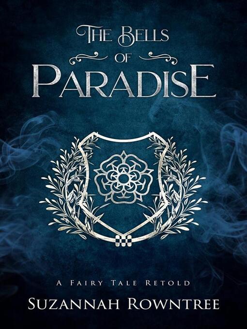 Title details for The Bells of Paradise by Suzannah Rowntree - Available